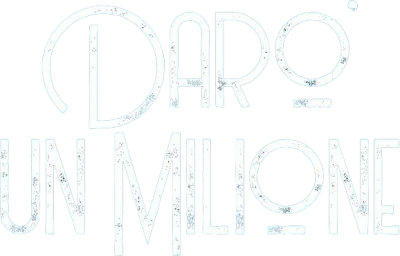 Darò un milione streaming Darò un milione