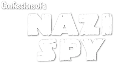 Confessioni di una spia nazista