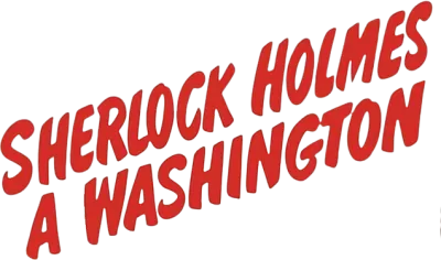 Sherlock Holmes a Washington streaming Sherlock Holmes a Washington