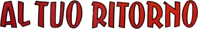 Al tuo ritorno streaming Al tuo ritorno