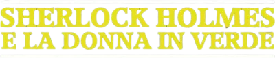 Sherlock Holmes e la donna in verde streaming Sherlock Holmes e la donna in verde