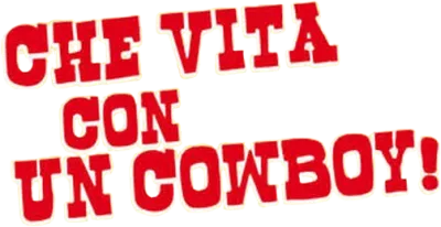 Che vita con un cow boy! streaming Che vita con un cow boy!