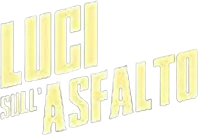 Luci sull'asfalto streaming Luci sull'asfalto