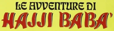 Le avventure di Hajji Baba streaming Le avventure di Hajji Baba