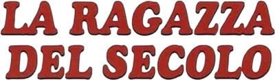 La ragazza del secolo streaming La ragazza del secolo