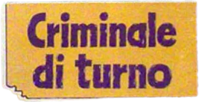 Criminale di turno streaming Criminale di turno