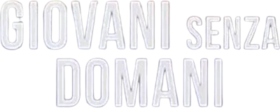 Giovani senza domani streaming Giovani senza domani