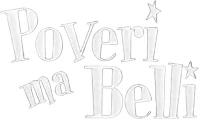 Poveri ma belli [B/N]