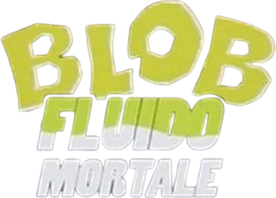 Blob - Fluido mortale streaming Blob - Fluido mortale
