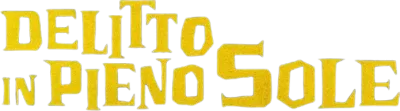 Delitto in pieno sole streaming Delitto in pieno sole