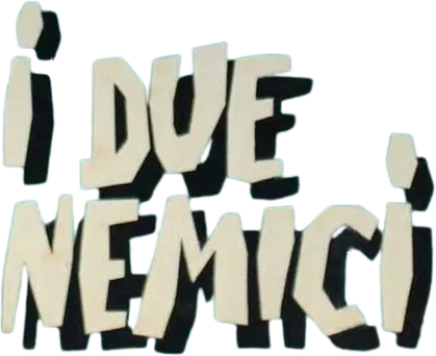 I due nemici streaming I due nemici