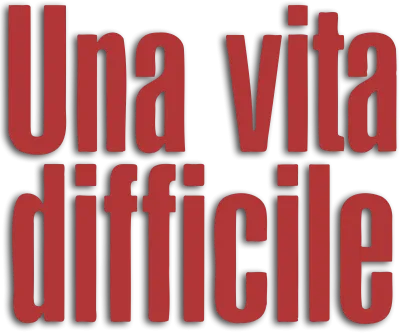 Una vita difficile streaming Una vita difficile