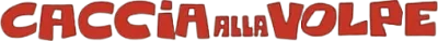 Caccia alla volpe streaming Caccia alla volpe