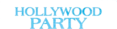 Hollywood Party streaming Hollywood Party