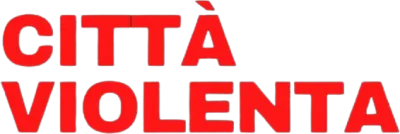 Città violenta streaming Città violenta