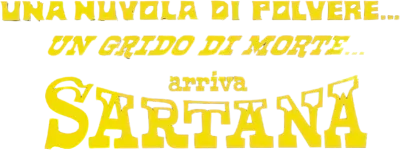 Una nuvola di polvere… un grido di morte… arriva Sartana