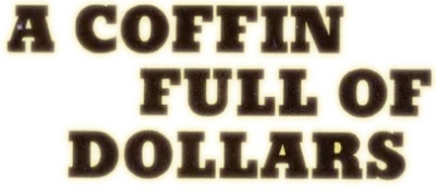 Per una bara piena di dollari