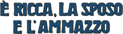 È ricca la sposo e l'ammazzo streaming È ricca la sposo e l'ammazzo