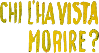 Chi l'ha vista morire? streaming Chi l'ha vista morire?