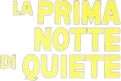 La prima notte di quiete streaming La prima notte di quiete