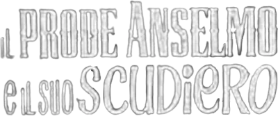Il prode Anselmo e il suo scudiero streaming Il prode Anselmo e il suo scudiero