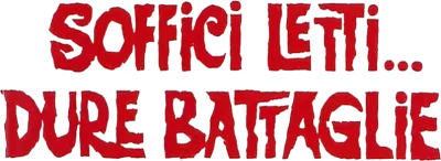 Soffici letti, dure battaglie