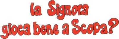 La signora gioca bene a scopa?