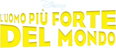 L'uomo più forte del mondo streaming L'uomo più forte del mondo