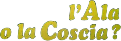 L'ala o la coscia? streaming L'ala o la coscia?