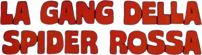 La Gang della Spider Rossa streaming La Gang della Spider Rossa