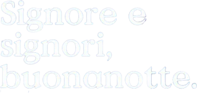 Signore e signori, buonanotte streaming Signore e signori, buonanotte