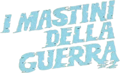 I mastini della guerra streaming I mastini della guerra