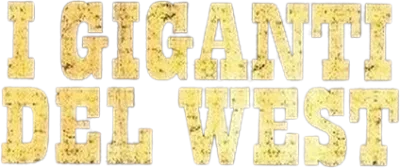 I giganti del West streaming I giganti del West
