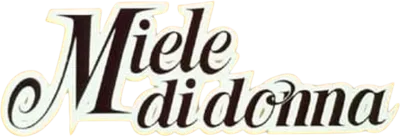 Miele di donna streaming Miele di donna