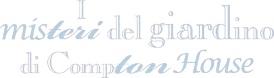 I misteri del giardino di Compton House streaming I misteri del giardino di Compton House
