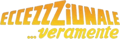 Eccezzziunale... veramente streaming Eccezzziunale... veramente