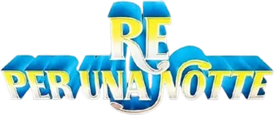 Re per una notte streaming Re per una notte