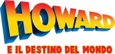 Howard e il destino del mondo streaming Howard e il destino del mondo