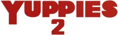 Yuppies 2 streaming Yuppies 2