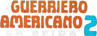 Guerriero Americano 2 - La sfida streaming Guerriero Americano 2 - La sfida