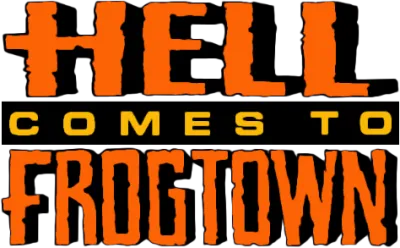 Apocalisse a Frogtown - La città delle rane