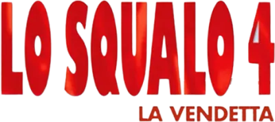Lo squalo 4 - La vendetta streaming Lo squalo 4 - La vendetta