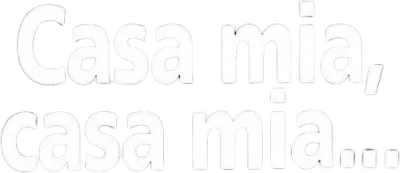 Casa mia, casa mia... streaming Casa mia, casa mia...