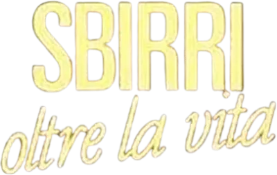 Sbirri oltre la vita streaming Sbirri oltre la vita