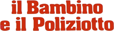 Il bambino e il poliziotto streaming Il bambino e il poliziotto