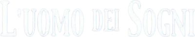 L'uomo dei sogni streaming L'uomo dei sogni