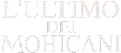 L'ultimo dei Mohicani streaming L'ultimo dei Mohicani