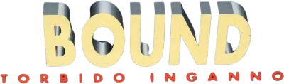 Bound - Torbido inganno