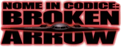 Nome in codice: Broken Arrow streaming Nome in codice: Broken Arrow