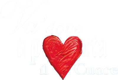 Va' dove ti porta il cuore